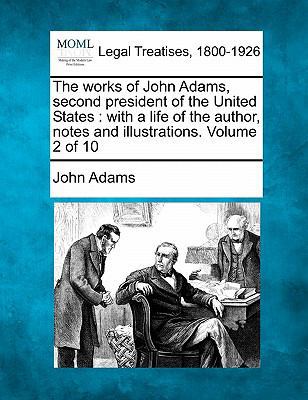 The works of John Adams, second president of th... 1240002092 Book Cover