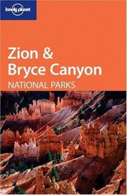 Lonely Planet Zion & Bryce Canyon National Parks 1740599365 Book Cover