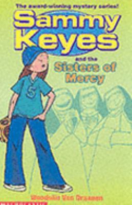 Sammy Keyes and the Sisters of Mercy 0439981905 Book Cover