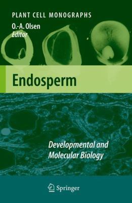 Endosperm: Developmental and Molecular Biology 3540712348 Book Cover