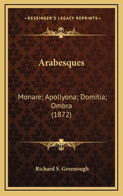 Arabesques: Monare; Apollyona; Domitia; Ombra (... 1164273744 Book Cover