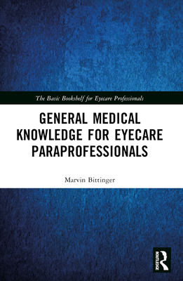 General Medical Knowledge for Eyecare Paraprofe... 1556423349 Book Cover