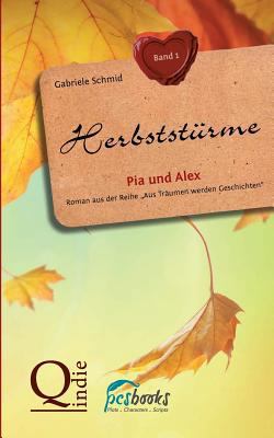 Herbststürme: Pia und Alex [German] 3849570320 Book Cover