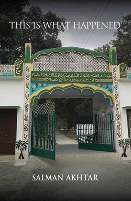 This Is What Happened 1912573709 Book Cover