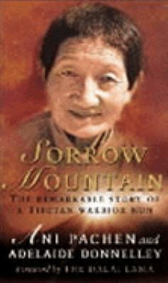 Sorrow Mountain: The Journey of a Tibetan Warri... 0553811959 Book Cover