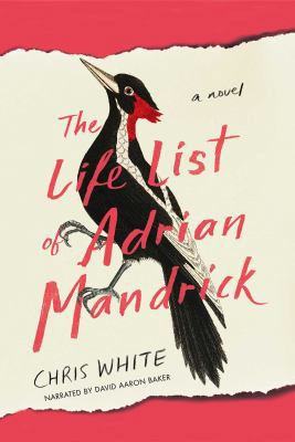 The Life List of Adrian Mandrick 1501977563 Book Cover