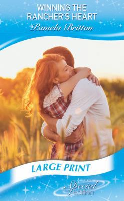 Winning the Rancher's Heart [Large Print] 0263071936 Book Cover
