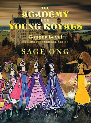 The Academy for Young Royals: Copper Level 1543768067 Book Cover