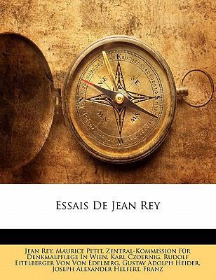 Essais de Jean Rey [French] 1141624311 Book Cover
