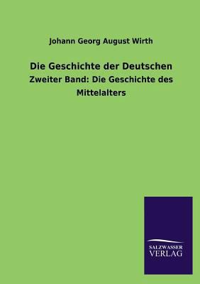 Die Geschichte Der Deutschen [German] 3846037591 Book Cover
