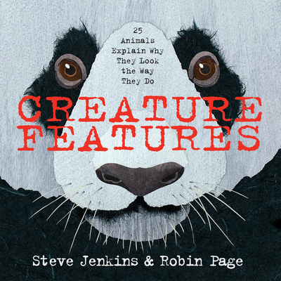 Creature Features: Twenty-Five Animals Explain ... 0544233514 Book Cover