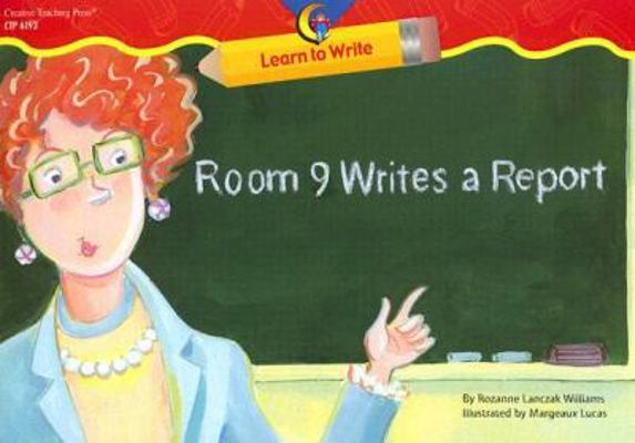 Room 9 Writes a Report 1591982979 Book Cover
