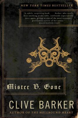 Mister B. Gone 0061562491 Book Cover