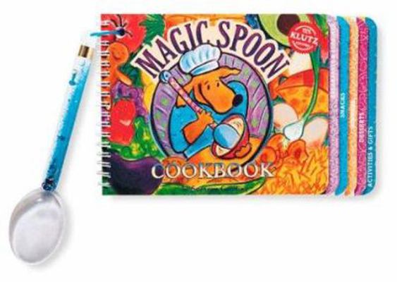 Magic Spoon Cookbook [With One Magic Spoon] 1570540853 Book Cover