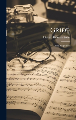 Grieg: Eine Biographie [German] 1020274700 Book Cover