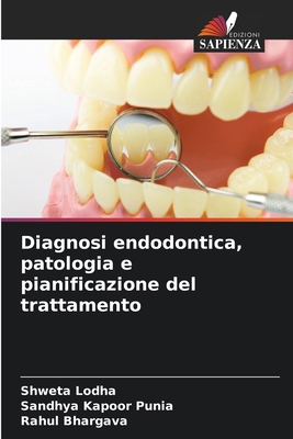 Diagnosi endodontica, patologia e pianificazion... [Italian] 6208187095 Book Cover