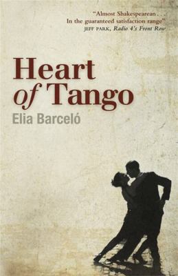 Heart of Tango 184916407X Book Cover