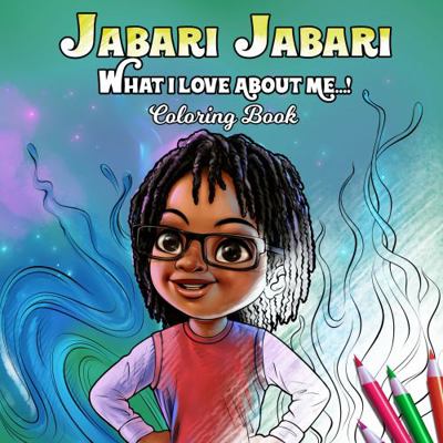 Jabari Jabari What I Love about Me...!