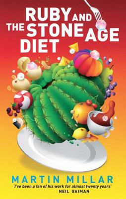 Ruby and the Stone Age Diet. Martin Millar 0749957824 Book Cover