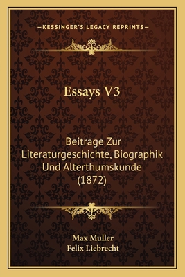 Essays V3: Beitrage Zur Literaturgeschichte, Bi... [German] 1165348934 Book Cover