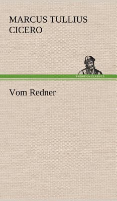 Vom Redner [German] 384724535X Book Cover