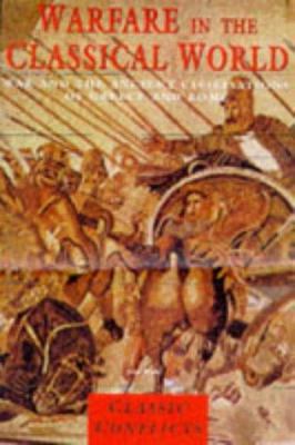 Warfare in the Classical World: War and the Anc... 1840650044 Book Cover