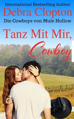 Tanz Mit Mir, Cowboy [German] 1949492907 Book Cover