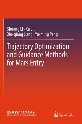 Trajectory Optimization and Guidance Methods fo... 9819962846 Book Cover