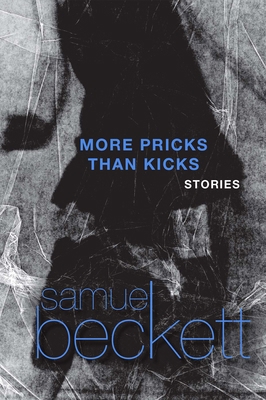 More Pricks Than Kicks 080215137X Book Cover