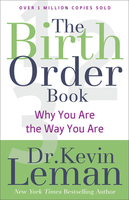 The Birth Order Book: Why You Are the Way You Are 0800723848 Book Cover