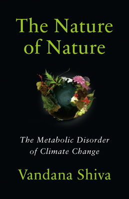 The Nature of Nature: The Metabolic Disorder of... 1645022870 Book Cover