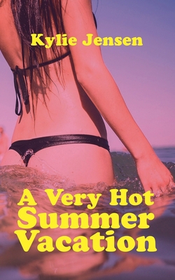 A Very Hot Summer Vacation B0FRNDGBQ4 Book Cover