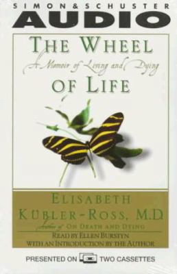 The Wheel of Life: A Memoir of Living and Dying 067157664X Book Cover