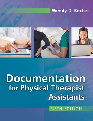 Documentation for Physical Therapist Assistants 0803661142 Book Cover