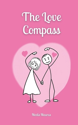 The Love Compass 9916873887 Book Cover