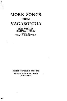 More Songs from Vagabondia 1533643261 Book Cover