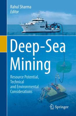 Deep-Sea Mining: Resource Potential, Technical ... 3319849352 Book Cover