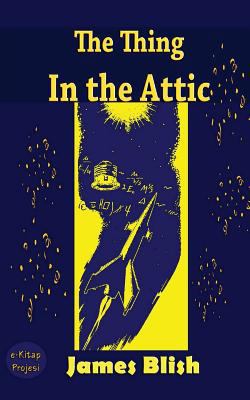 The Thing in the Attic 1503038688 Book Cover