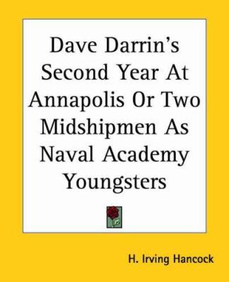 Dave Darrin's Second Year At Annapolis Or Two M... 1419115138 Book Cover