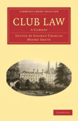 Club Law: A Comedy 0511702558 Book Cover