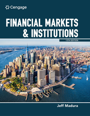 Financial Markets & Institutions 0357130790 Book Cover