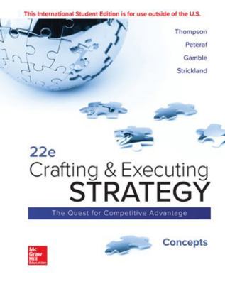 Crafting and Executing Strategy: Concepts 1260565939 Book Cover