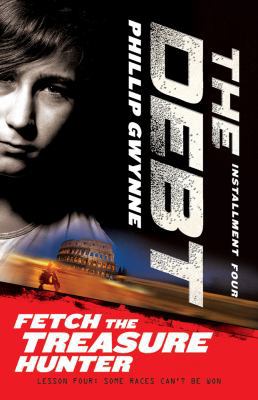 Fetch the Treasure Hunter, The Debt Installment 4 1610673069 Book Cover
