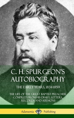 C. H. Spurgeon's Autobiography: The Early Years... 0359010148 Book Cover