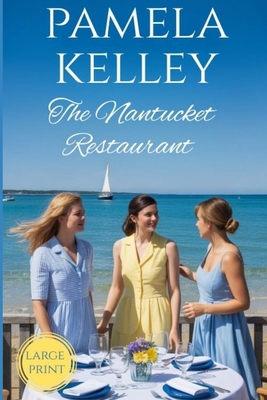 The Nantucket Restaurant [Large Print] 1953060560 Book Cover