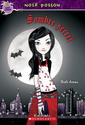 Noir Poison: N? 2 - Sombre Secret [French] 1443103438 Book Cover