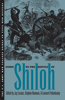 Guide to the Battle of Shiloh: Edited by Jay Lu... 070060782X Book Cover