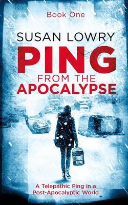 Ping - From the Apocalypse 1973107325 Book Cover