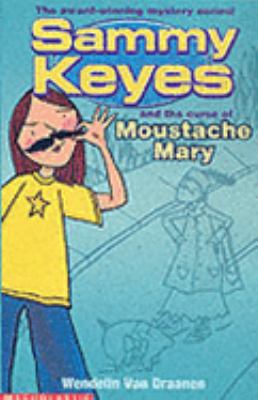 Sammy Keyes and the Curse of Moustache Mary B0032Q4EWE Book Cover