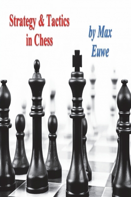 Strategy & Tactics in Chess 177323949X Book Cover